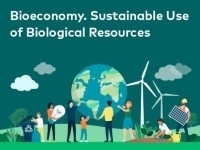 Bioeconomy. Sustainable Use of Biological Resources