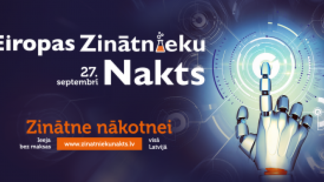 Latvijā notiks Eiropas Zinātnieku nakts pasākumi
