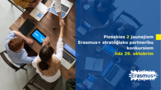 Erasmus+ izsludina divus jaunus stratēģisko partnerību konkursus