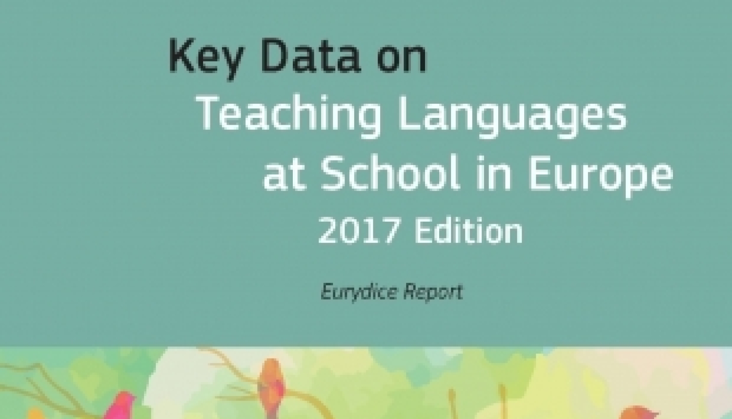Publicēts Eurydice ziņojums par svešvalodu mācīšanu Eiropas skolās