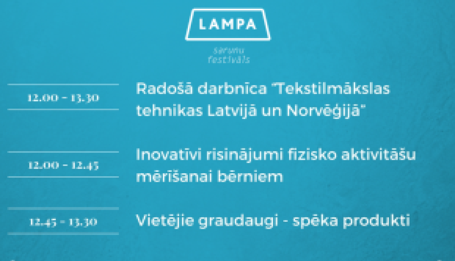 Festivālā Lampa prezentēs projekta rezultātus