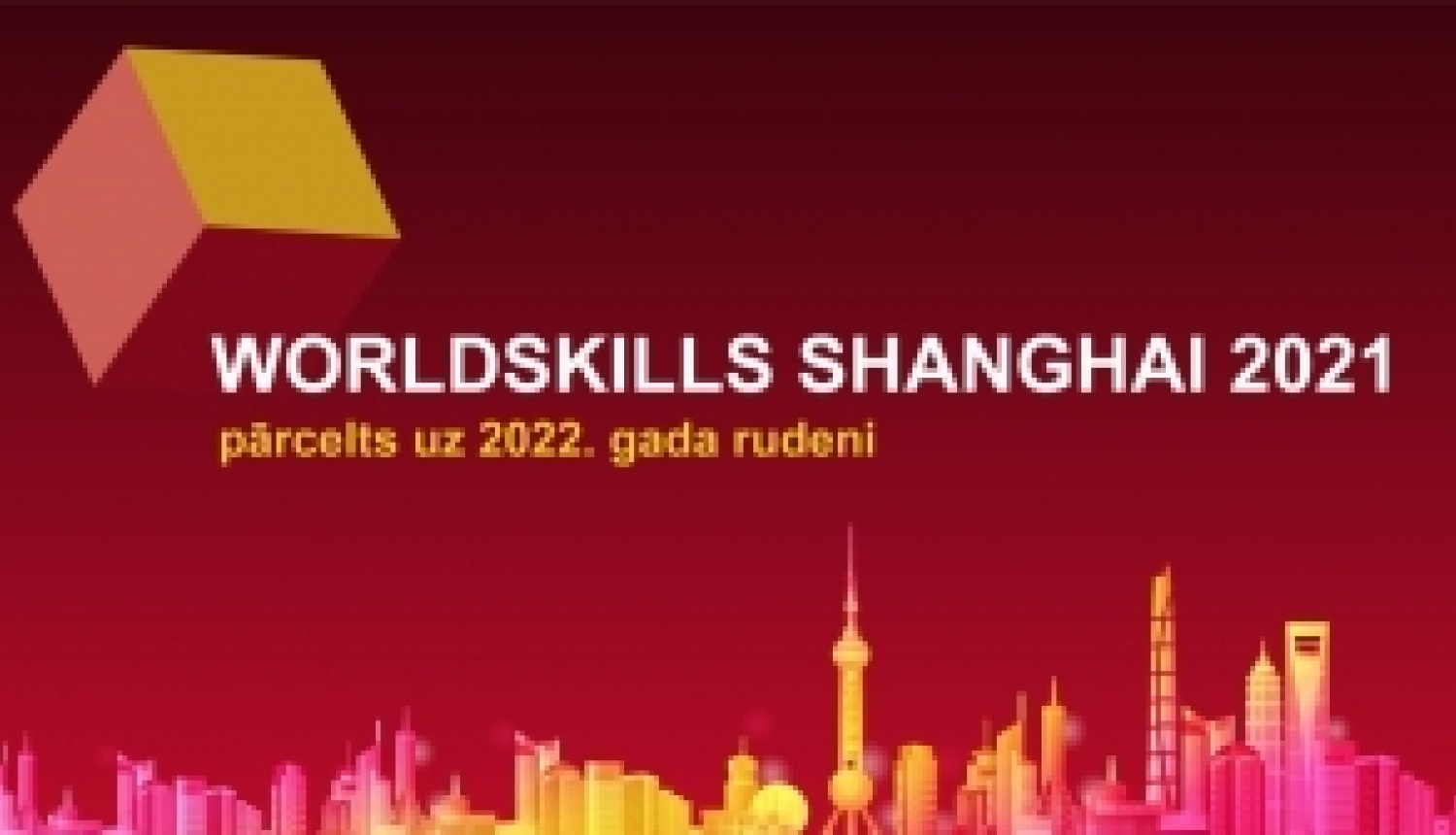 WorldSkills plānots 2022. gada rudenī