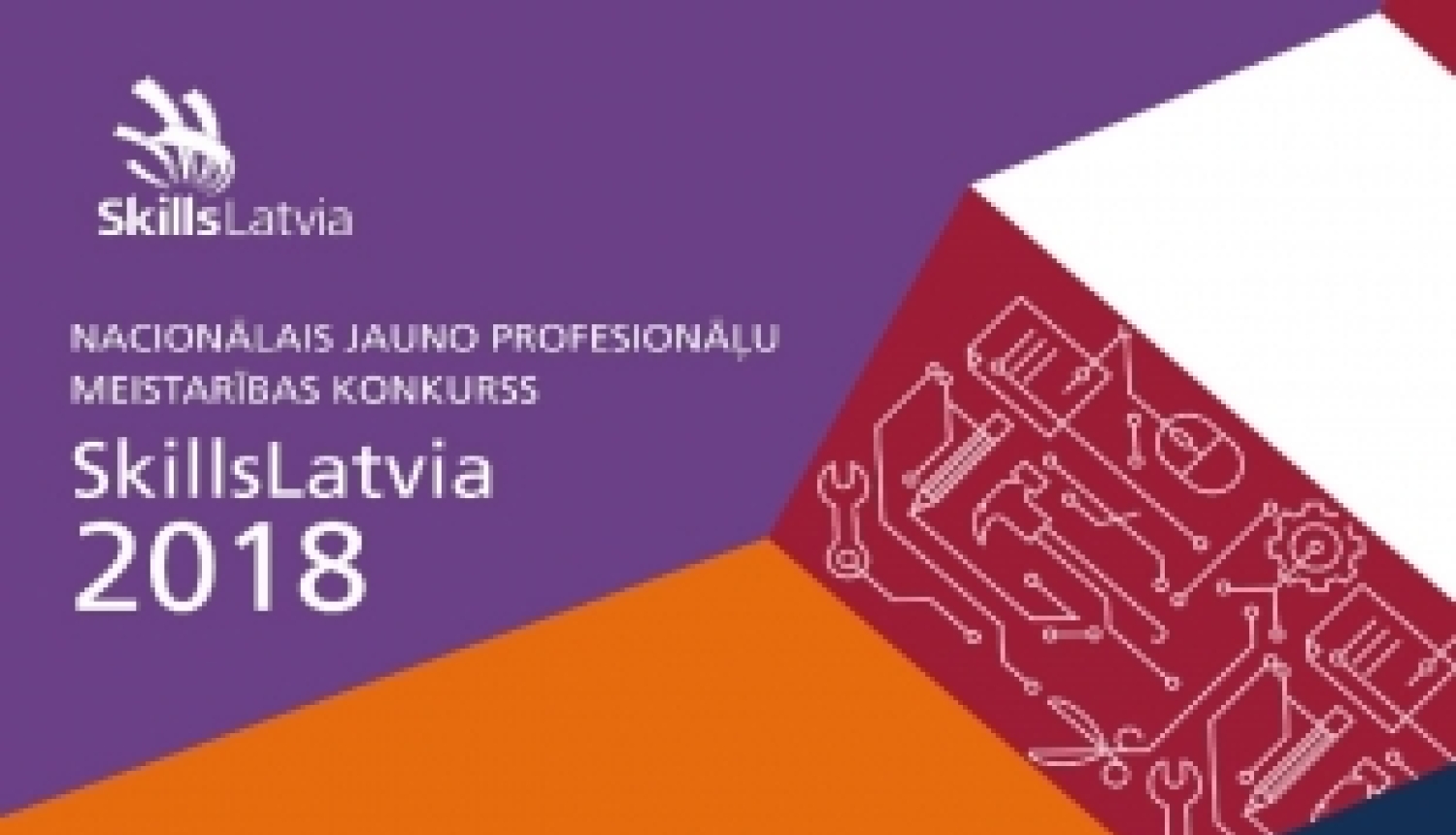 Notiks nacionālais jauno profesionāļu meistarības konkurss  SkillsLatvia 2018